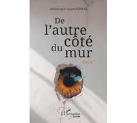 De l'autre côté du mur (Harmattan Guinée)