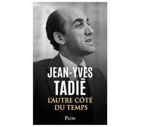 De l'autre côté du temps (1939-1968): Mémoires