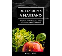 De Lechuga a Manzano: Como Andrés, un comerciante de los de toda la vida, supo adaptar su negocio al S. XXI
