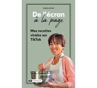 De l'écran à la page: Mes recettes virales sur Tik Tok: 1