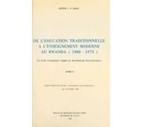 De Léducation Traditionnelle À Lenseignement Moderne Au Rwanda 1900-19