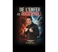 DE L'ENFER AU ROCK'N'ROLL: BIB'IS LE ROCKER