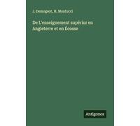 De L'enseignement supériur en Angleterre et en Écosse