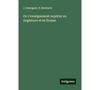 De L'enseignement supériur en Angleterre et en Écosse