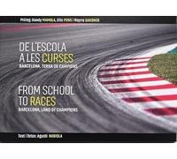 DE L'ESCOLA A LES CARRERES/FROM SCHOOL TO RACES