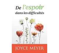 De l'espoir dans les difficultés