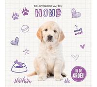 De levensloop van een hond (In de groei!)