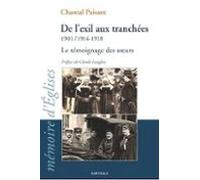 De Lexil Aux Tranchées 1901 1914-1918 - Le Témoignage Des Sœurs (ebook