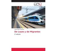 De Leyes y de Migrantes: 2ª edición