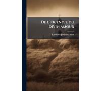 De l'incendie du divin amour