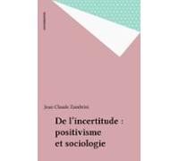 De Lincertitude : Positivisme Et Sociologie (ebook)