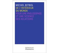 De l'intérieur du monde: Pour une philosophie et une science des relations