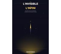 De l'Invisible à l'Infini