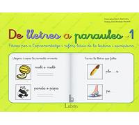 De lletres a paraules 1 : fitxes per a l'aprenentatge i reforç bàsic de la lecto-escriptura