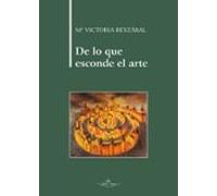 De Lo Que Esconde El Arte (ebook)