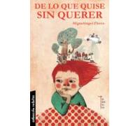 De Lo Que Quise Sin Querer