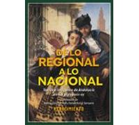De Lo Regional A Lo Nacional. Textos E Imágenes Sobre Andalucía En Los Siglos XVIII-XIX