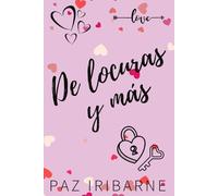De locuras y más: Romance y comedia gay en español: 3 (Trilogía Locura de amor)
