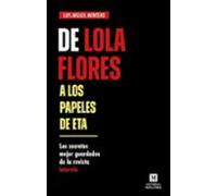 De Lola Flores a los papeles de ETA