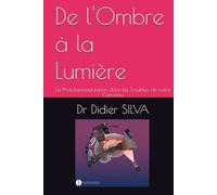 De l'Ombre à la Lumière: La Photobiomodulation dans les Troubles de notre Cerveau