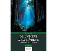 De l'ombre à la lumière: Le pouvoir de la trinité