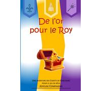 De l'or pour le Roy: Une aventure pour les Cadets de Gascogne (Joyeuse Compagnie le Jeu de rôle)