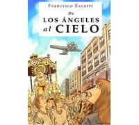 De los Angeles al cielo