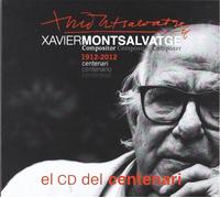 De Los Angeles, De Larrocha, Martins, Herrera, Mcclure - Montsalvatge: El Disco Del Centenario (1912-2012) ; De Los Angeles, De Larrocha, Martins, Herrera, Mcclure...