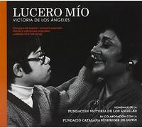 De Los Angeles - Lucero Mio: Victoria De Los Angeles (Nanas Y Canciones Populares)