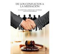 De los conflictos a la mediación: 44 (Ágora)