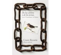 De los delitos y de las penas. Con el Comentario de Voltaire (El libro de bolsillo - Ciencias sociales)