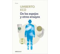 De Los Espejos Y Otros Ensayos (Ensayo | Filosofía)