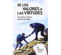 De los valores a las virtudes (Claves cristianas)