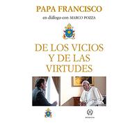 De Los Vicios Y De Los Virtudes