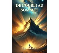DE L'OUBLI AU SOMMET