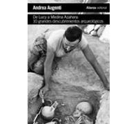 De Lucy a Medina Azahara: 10 grandes descubrimientos arqueológicos (El libro de bolsillo - Historia)