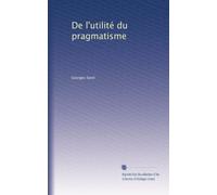 De l'utilité du pragmatisme
