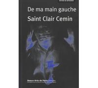 De ma main gauche: Récits et idées sur l'art, 1987-2016