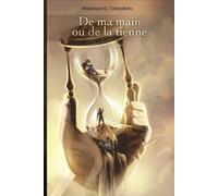 De ma main ou de la tienne