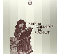 De Machaut Guillaume - L'arte Di Guillaume De Machaut [Vinilo]