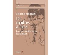 De madres a hijas: La transmisión de la feminidad (Convivencias)