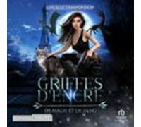 De Magie Et De Sang - Griffes Dencre T1 (audiolibro)