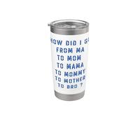 De mamá a hermano Divertido Día de la Madre Mamá a Bruh Madre Vaso térmico de acero inoxidable de doble pared