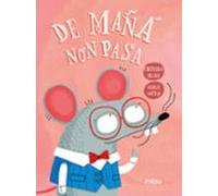 De Mañá Non Pasa