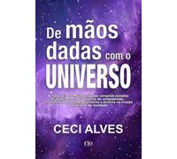 De mãos dadas com o universo