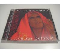 De Maria a Maria Con Sus Dolor