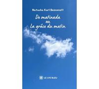 De matinada ou La grâce du matin
