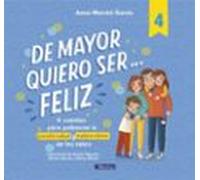 De Mayor Quiero Ser... Feliz 4