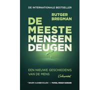 De meeste mensen deugen: een nieuwe geschiedenis van de mens