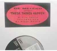 DE MELERO - These Things Happen (Dj Pippi Rmx)